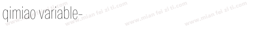 qimiao variable字体转换